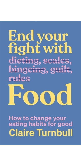 End Your Fight with Food