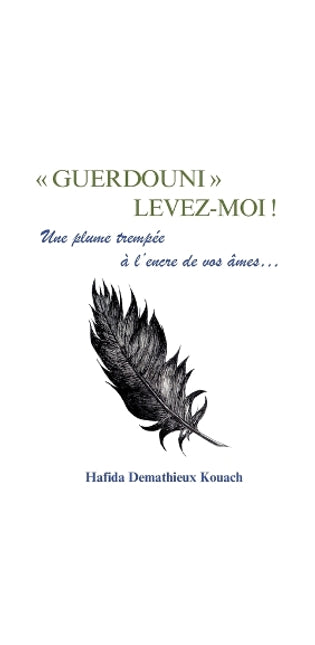 "Guerdouni" levez-moi !
