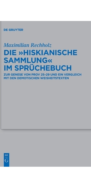 "Hiskianische Sammlung" im Sprüchebuch