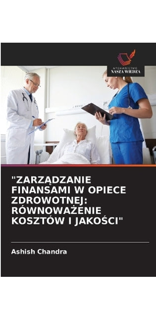 "ZarzĄdzanie Finansami W Opiece Zdrowotnej