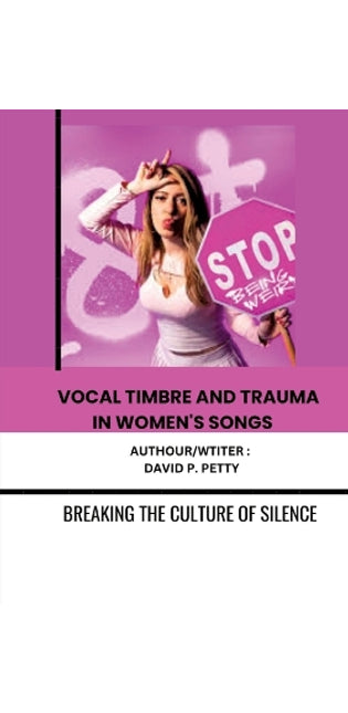 "Vocal Timbre and Trauma in Women's Songs"
