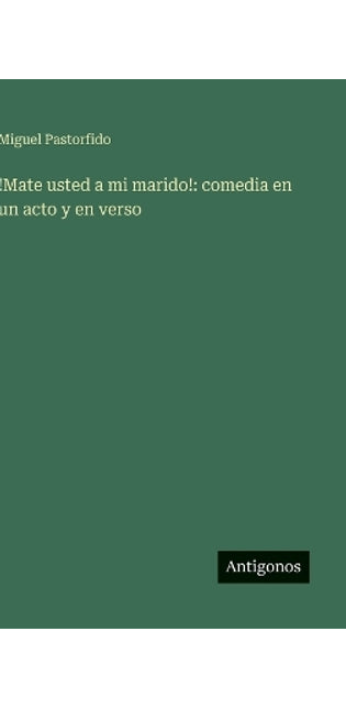 !Mate usted a mi marido!