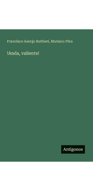 !Anda, valiente!