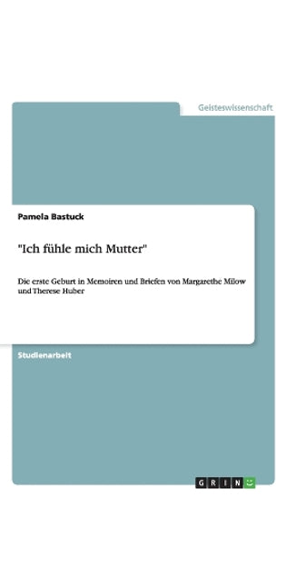 "Ich fühle mich Mutter"