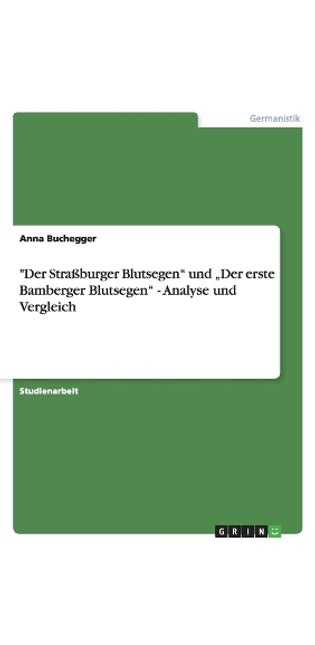 "Der Straßburger Blutsegen" und "Der erste Bamberger Blutsegen" - Analyse und Vergleich