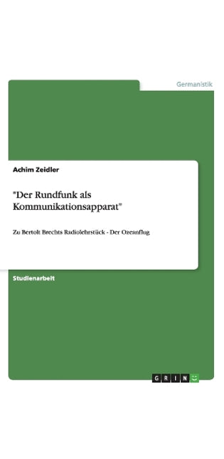"Der Rundfunk als Kommunikationsapparat"