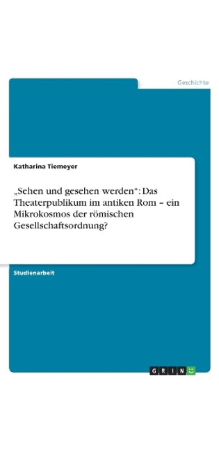 "Sehen und gesehen werden