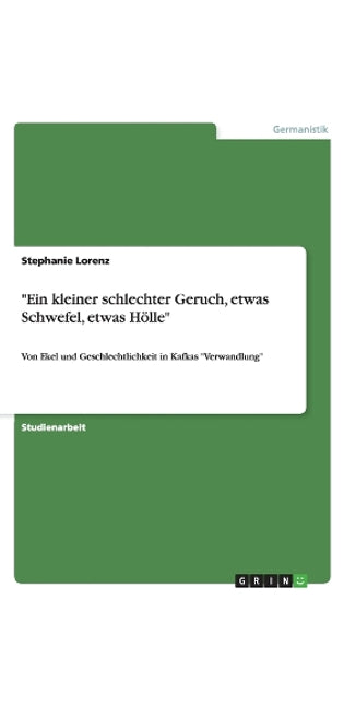 "Ein kleiner schlechter Geruch, etwas Schwefel, etwas Hölle"