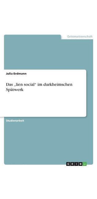 "lien social im durkheimschen Spätwerk