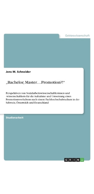 "Bachelor, Master...Promotion?!