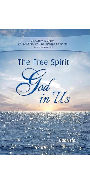 The Free Spirit - God in Us
