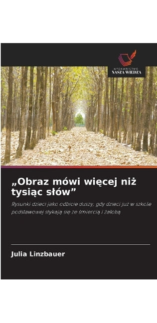 "Obraz mówi więcej niż tysiąc slów"