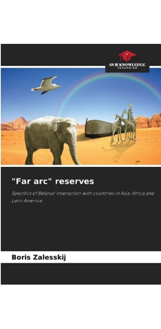 "Far arc" reserves