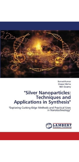 "Silver Nanoparticles