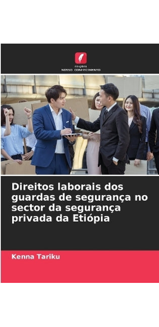 Direitos laborais dos guardas de segurança no sector da segurança privada da Etiópia