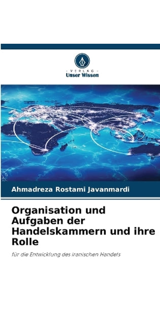 Organisation und Aufgaben der Handelskammern und ihre Rolle
