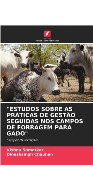 "Estudos Sobre as Práticas de Gestão Seguidas Nos Campos de Forragem Para Gado"