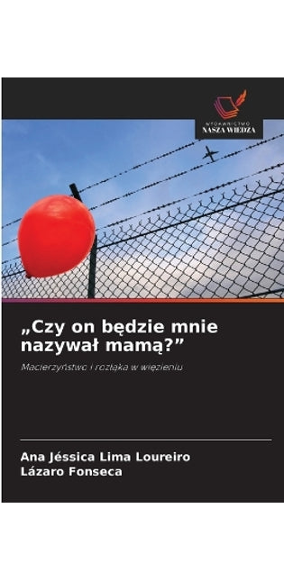 "Czy on będzie mnie nazywal mamą?"