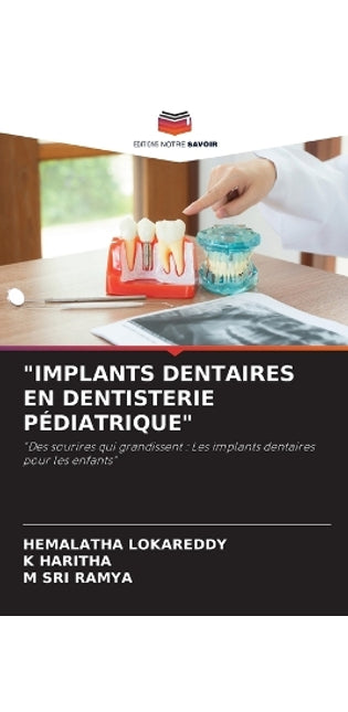 "Implants Dentaires En Dentisterie Pédiatrique"