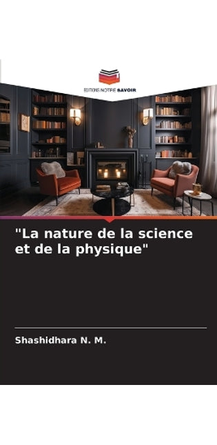 "La nature de la science et de la physique"