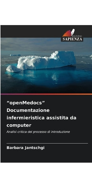 "openMedocs" Documentazione infermieristica assistita da computer