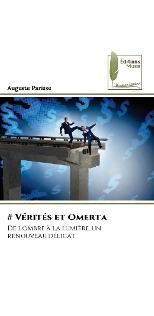 # Vérités et Omerta