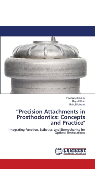 "Precision Attachments in Prosthodontics