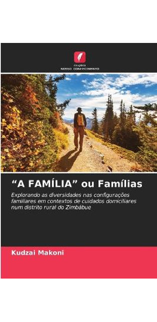 "A FAMÍLIA" ou Famílias