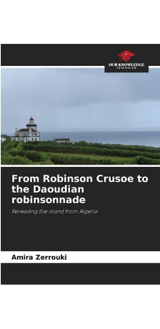 From Robinson Crusoe to the Daoudian robinsonnade