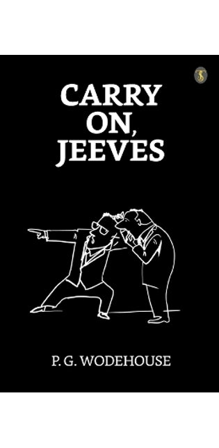 Carry on, Jeeves