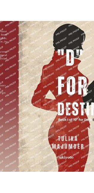 "D" for Destiny (Edition1)