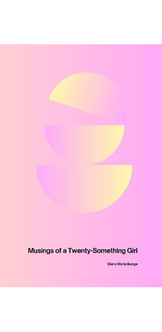 Musings of a Twenty-Something Girl