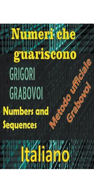 Numeri che Guariscono, Grigori Grabovoi