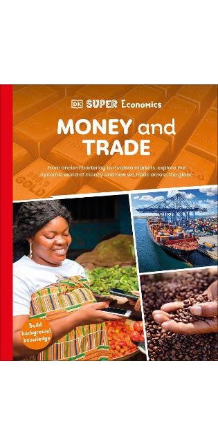 DK Super Economics Money and Trade