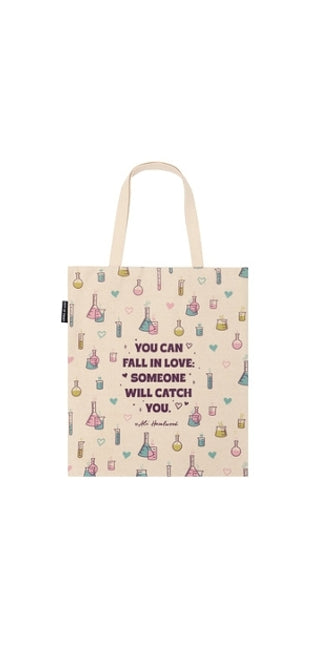 You Can Fall in Love *Someone will Catch You* Tote Bag