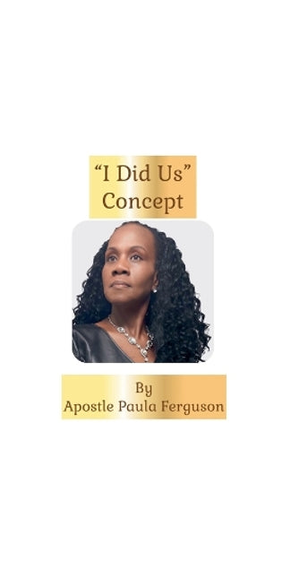 "I Did Us" Concept!