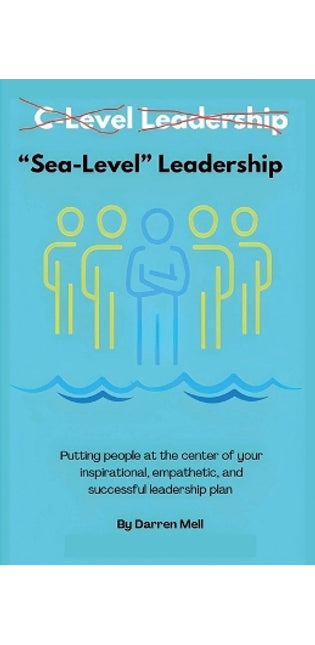 "Sea Level" Leadership