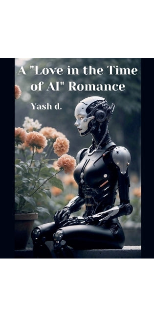 "Love in the Time of AI" Romance