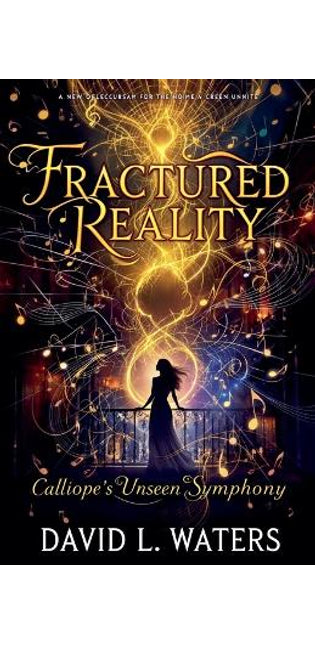 "Fractured Reality