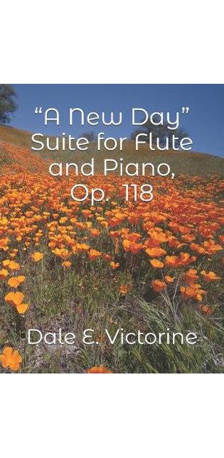 "A New Day" Suite for Flute and Piano, Op. 118