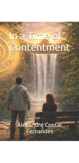 In a Time of Contentment