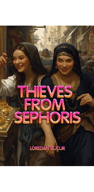 Thieves From Sephoris