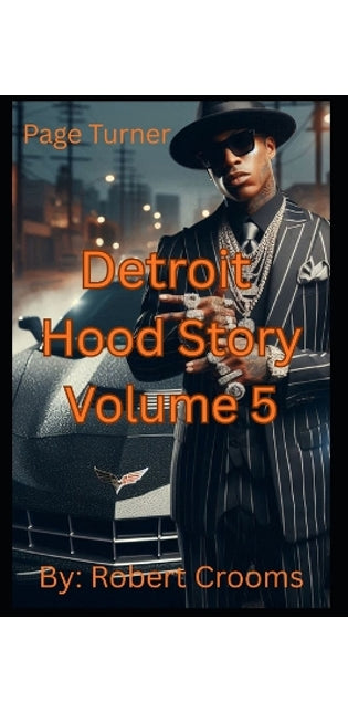 "Detroit Hood Story" Volume 5 Paperback