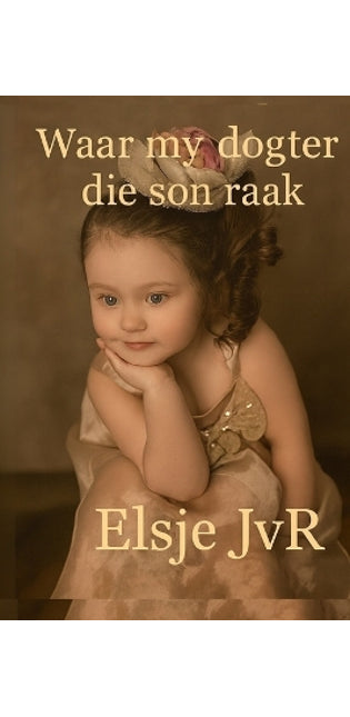Waar my dogter die son raak