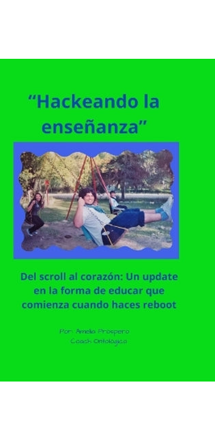 "Hackeando la enseñanza"