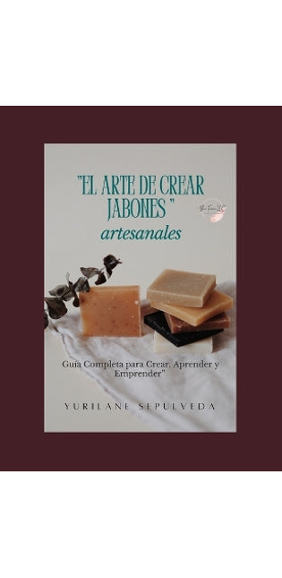 "El Arte De Crear Jabones" artesanales