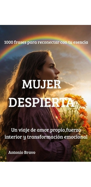 "Mujer Despierta" 1000 frases para reconectar con tu esencia