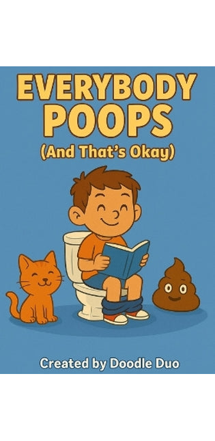 "Everybody Poops (And That's Okay!)"