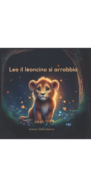 "Leo il leoncino si arrabbia"