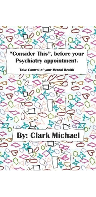 "Consider This", before your psychiatry appointment.